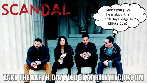 scandal-tv-show-cast_kill-the-cup-for-earth-day_500x282